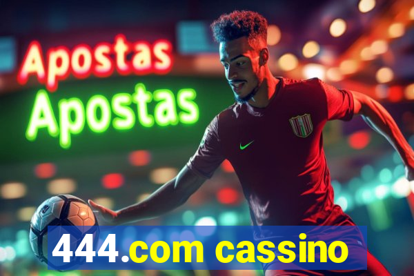 444.com cassino